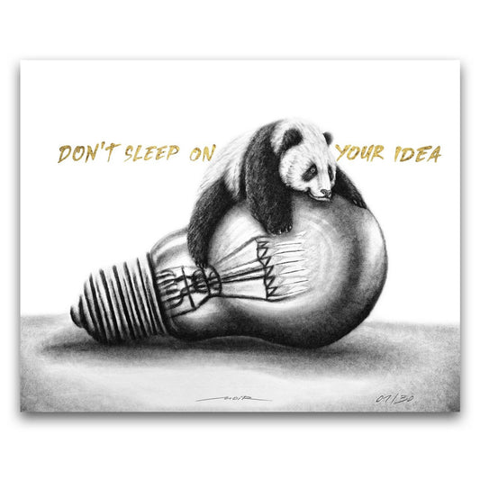 "Don't sleep on your idea" - ed. of 30 - 50x40cm