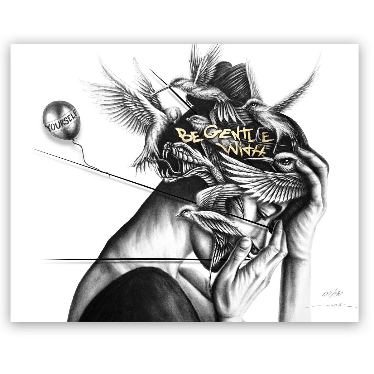 "Be gentle with yourself" - ed. of 30 - 50x40cm